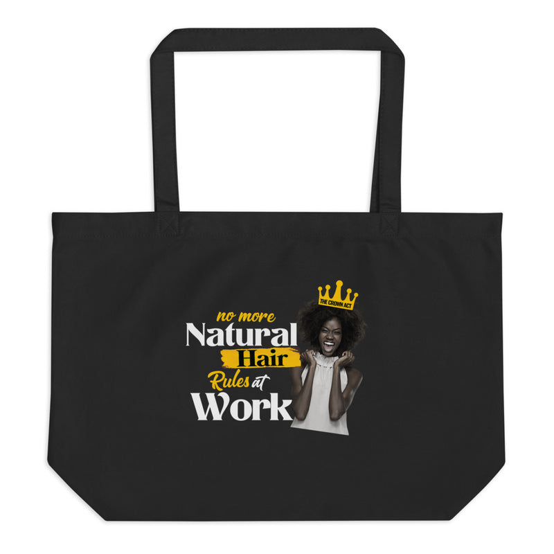 No More Natural Hair Rules At Work Large organic tote bag