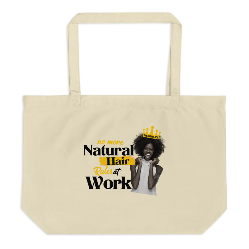 No More Natural Hair Rules At Work Large organic tote bag