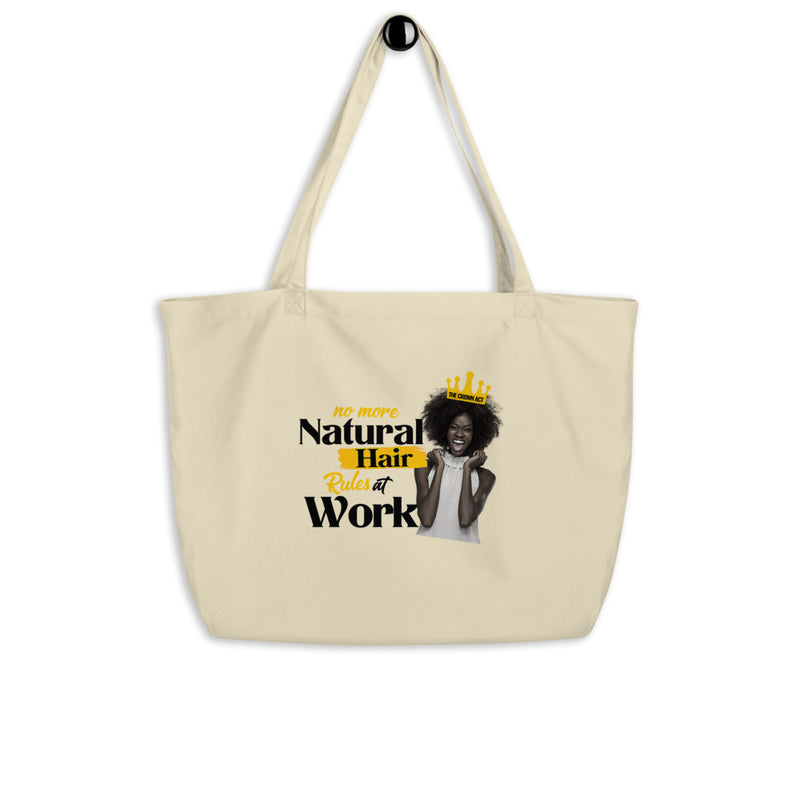 No More Natural Hair Rules At Work Large organic tote bag