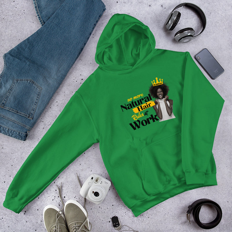 No More Natural Hair Rules At Work Unisex Hoodie