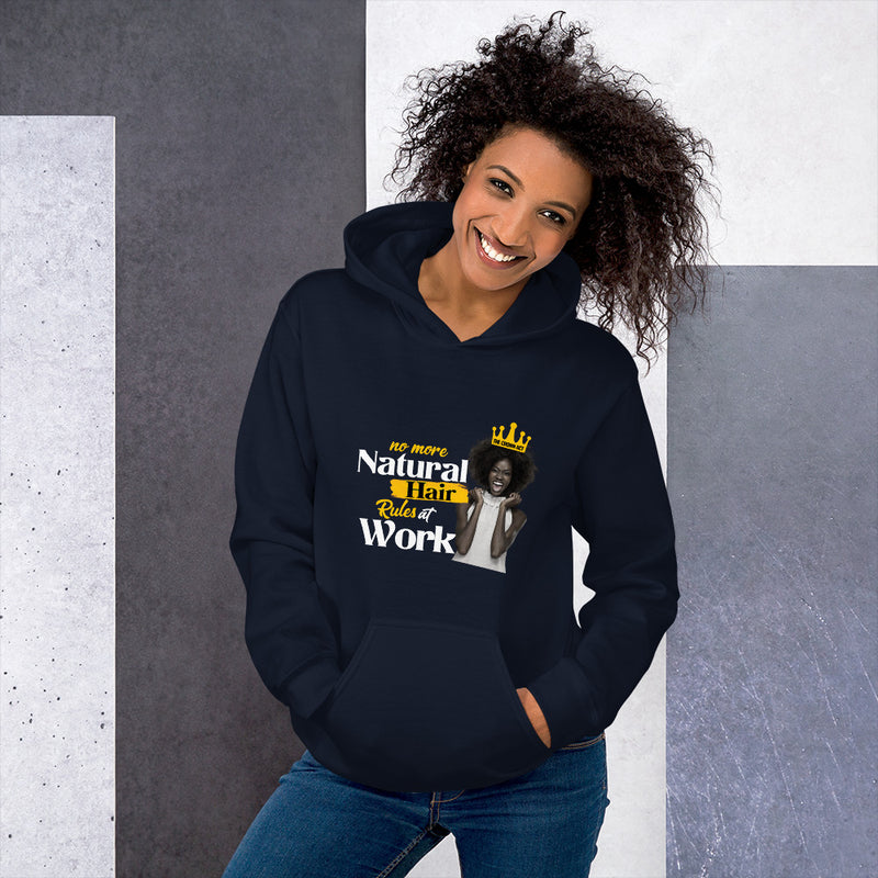 No More Natural Hair Rules At Work Unisex Hoodie