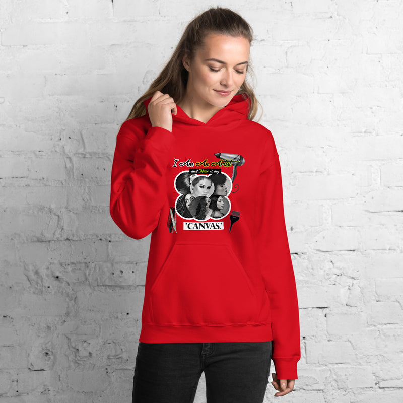 I am an Artist and Hair is My Canvas, Unisex Hoodie
