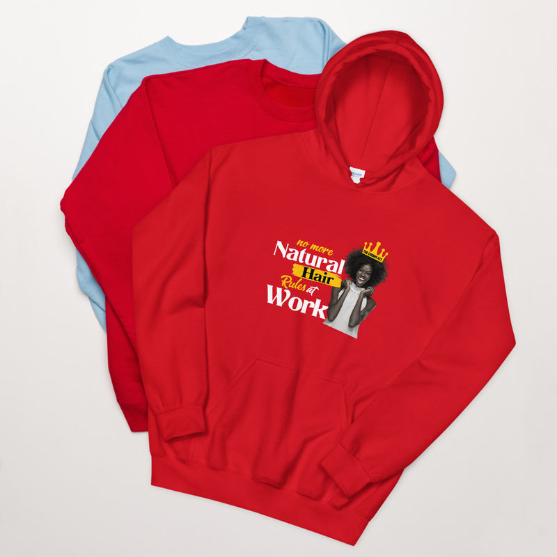 No More Natural Hair Rules At Work Unisex Hoodie