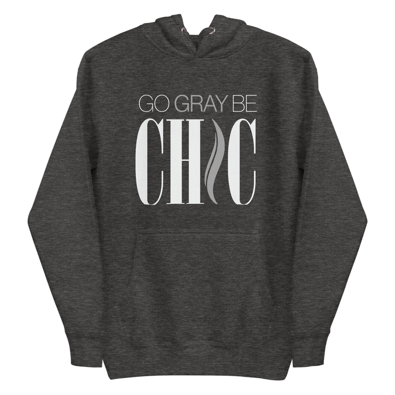 Go Gray Be Chic Unisex Hoodie